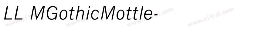 LL MGothicMottle字体转换